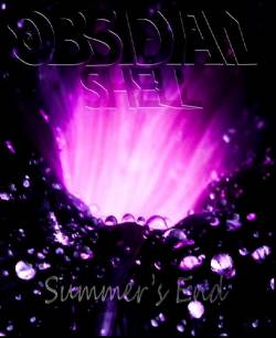 Obsidian Shell : Summer's End